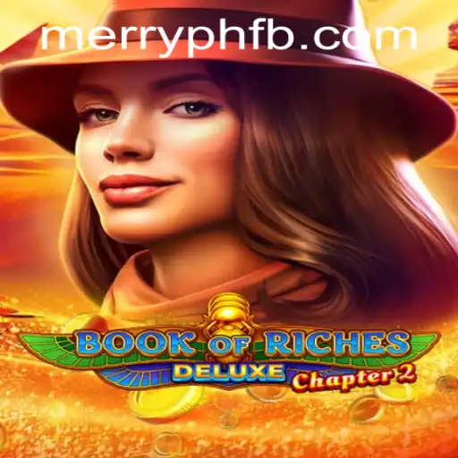 Book of Riches Deluxe Chapter 2: Explore Ancient Treasures