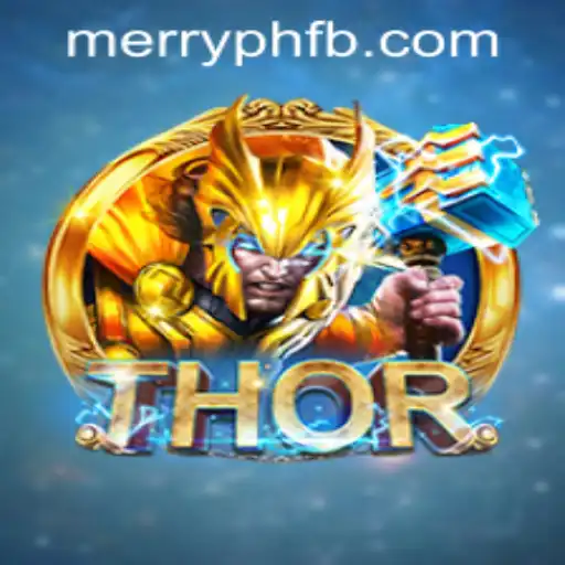 Discover the Thrilling World of THOR: A New Era of Interactive Gaming with MERRYPH.COM